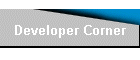 Developer Corner