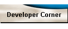 Developer Corner